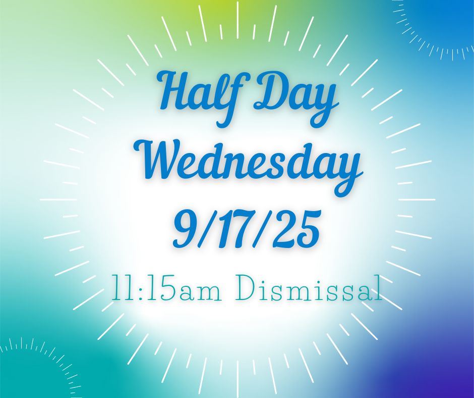  half day 11:15 dismissal